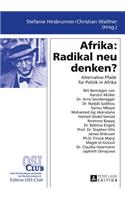 Afrika: Radikal Neu Denken?