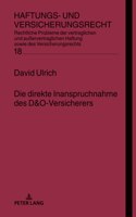 Die direkte Inanspruchnahme des D&O-Versicherers