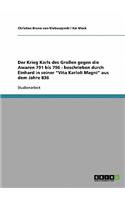 Krieg Karls des Großen gegen die Awaren 791 bis 796 - beschrieben durch Einhard in seiner Vita Karloli Magni aus dem Jahre 836