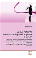 LUpus Patients Understanding and Support (LUPUS)