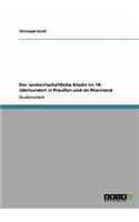 Der landwirtschaftliche Kredit im 19. Jahrhundert in Preußen und im Rheinland