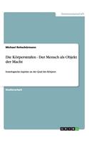 Körperstrafen - Der Mensch als Objekt der Macht