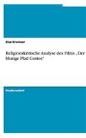 Religionskritische Analyse des Films 