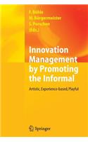 Innovation Management by Promoting the Informal