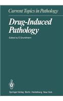 Drug-Induced Pathology