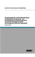Einstellungspolitik und Gleichberechtigung am Beispiel der Frauenquote - Eine wirtschaftsethische Betrachtungsweise hinsichtlich Teleologischer Ethik, Deontologischer Ethik und Tugendethik