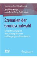 Szenarien Der Grundschulwahl