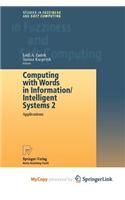 Computing with Words in Information/Intelligent Systems 2