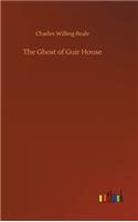 The Ghost of Guir House