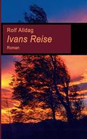 Ivans Reise: Roman