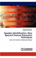 Speaker Identification: New Spectral Feature Extraction Techniques