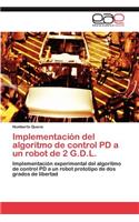 Implementación del algoritmo de control PD a un robot de 2 G.D.L.