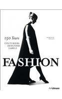 Fashion: 150 Years - Couturiers, Designers, Labels