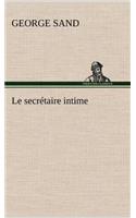 Le secrétaire intime: (French)