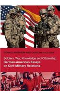 Soldiers, War, Knowledge and Citizenship