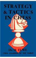 Strategy & Tactics in Chess