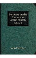Sermons on the four marks of the church Volume 1: (English)