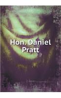 Hon. Daniel Pratt