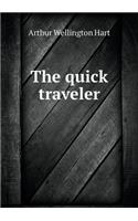 The Quick Traveler