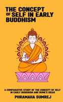 comparative study of the concept of self in early Buddhism and Hume's ideas