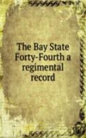 Bay State Forty-Fourth a regimental record