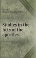 Studies in the Acts of the apostles