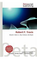 Robert F. Travis: (English)