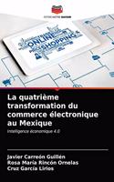 quatrième transformation du commerce électronique au Mexique