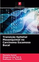 Transição Epitelial Mesenquimal no Carcinoma Escamoso Bucal