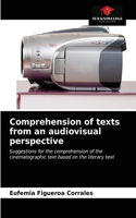 Comprehension of texts from an audiovisual perspective