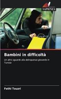 Bambini in difficoltà