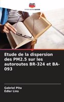 Etude de la dispersion des PM2.5 sur les autoroutes BR-324 et BA-093