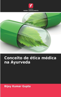 Conceito de ética médica na Ayurveda