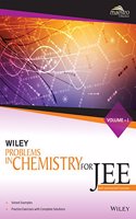Wiley Problems in Chemistry for JEE, Vol - I