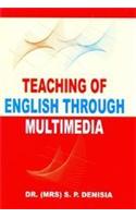 Teaching of English Through Multimedia