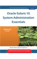 Oracle Solaris 10 System Administration Essentials