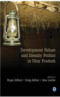 Development Failure and Identity Politics in Uttar Pradesh