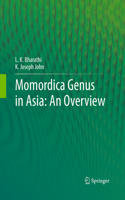 Momordica Genus in Asia - An Overview