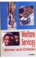 Welfare Services for Women and Children