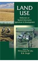 Land Use: Reflection on Spatial Informatics Agriculture & Development