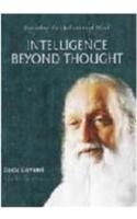 Intelligence Beyond Thought
