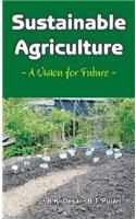 Sustainable Agriculture: A Vision for Future