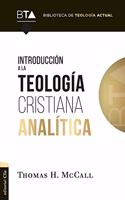 Introducción a la Teología Cristiana Analítica