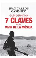 7 claves para vivir de la música