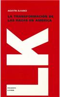 La transformación de las razas en América