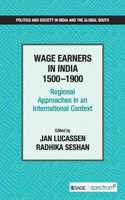 Wage Earners in India 1500-1900