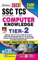 SSC TCS Computer Knowledge Tier 2 Theory + Practice Sets + PYQs Total 135 Sets 2400+ MCQs (English Medium) (5289)