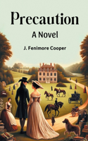 Precaution A Novel