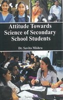 Attitude Towards Science of Secondary School Students