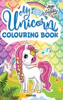 My Unicorn Colouring Book